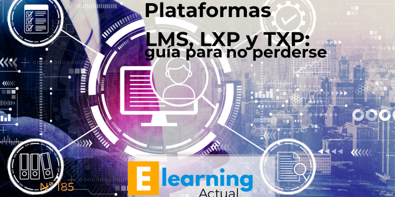 Plataformas LMS, LXP y TXP: guía para no perderse