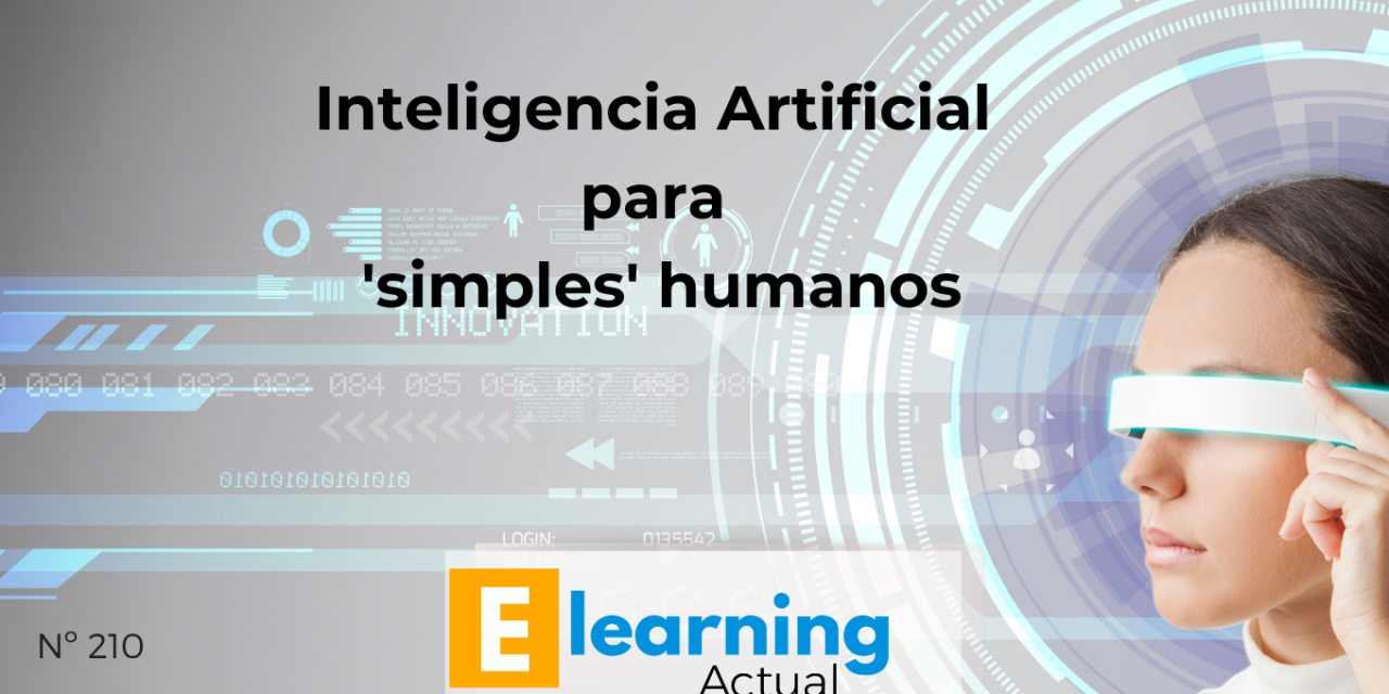Inteligencia Artificial para ‘simples’​ humanos
