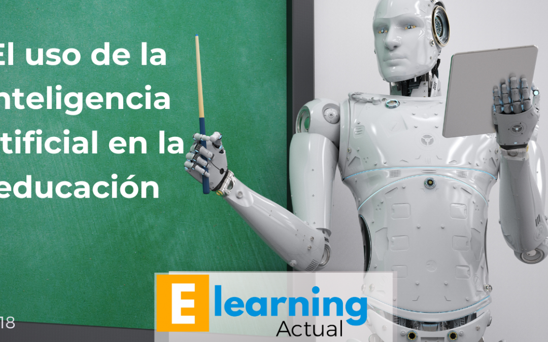 El uso de la inteligencia artificial en la educación - eLearning Actual