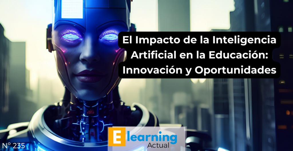 El Impacto de la Inteligencia Artificial en la Educación: Innovación y ...