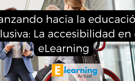 Educación inclusiva: La accesibilidad en el eLearning